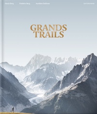 Alexis Berg et Frédéric Berg - Grands Trails.
