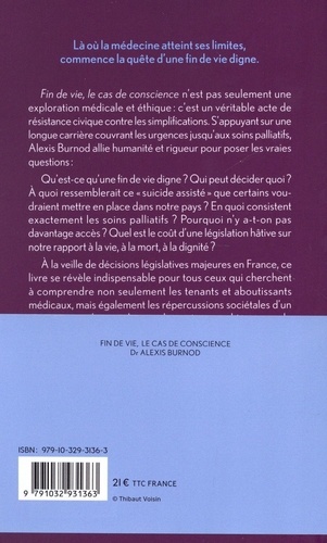 Fin de vie, le cas de conscience. Un défi éthique collectif