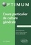 Cours particulier de culture générale 3e édition revue et augmentée