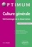 Culture générale. Méthodologie de la dissertation 2e édition revue et augmentée