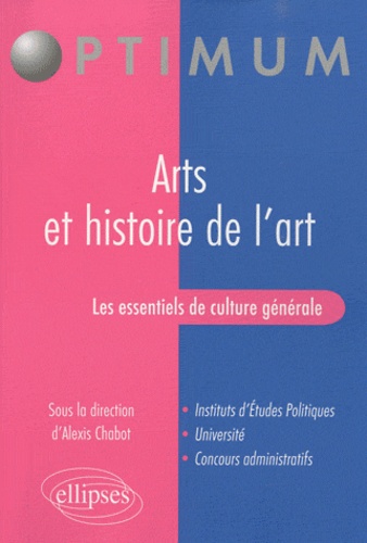 Les essentiels de culture générale. Arts et histoire de l'art