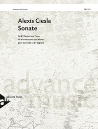 Alexis Ciesla - Sonate - clarinet in Bb and piano. Partition et partie..