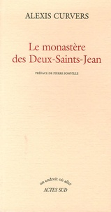 Alexis Curvers - Le monastère des Deux-Saints-Jean.
