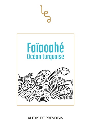 Faïaoahe océan turquoise - Occasion