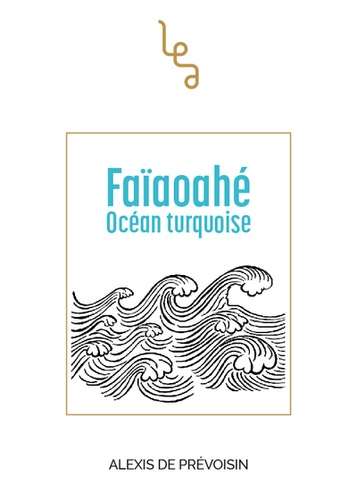 Faïaoahe océan turquoise