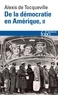 Alexis de Tocqueville - De la démocratie en Amérique - Tome 2.