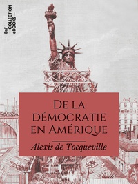 Ebook pdf téléchargements De la démocratie en Amérique 9782346135318 in French par Alexis de Tocqueville 