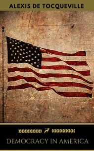 Democracy in America: Abridged Edition (Golden Deer Classics)