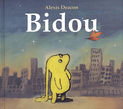 Alexis Deacon - Bidou.