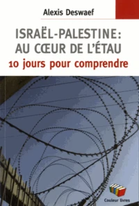 Israël-Palestine : au coeur de l'étau