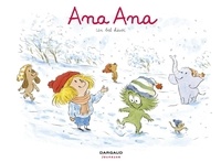 Alexis Dormal et Dominique Roques - Ana Ana - Tome 14 - Un bel hiver.