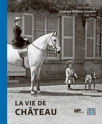 La vie de château