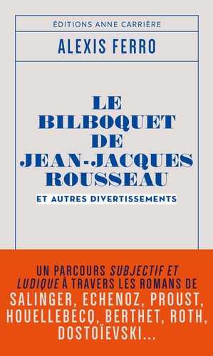 Le bilboquet de Jean-Jacques Rousseau et autres divertissements