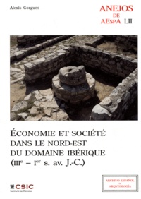Alexis Gorgues - Économie et société dans le nord-est du Domaine ibérique (IIIe-Ier s. - av. J.-C.).