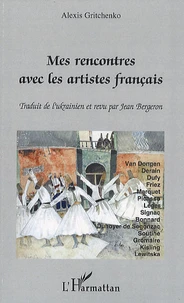 Mes rencontres avec les artistes français