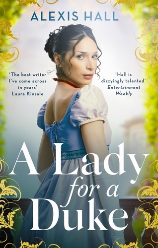 A Lady For a Duke. a swoonworthy historical romance from the bestselling author of Boyfriend Material