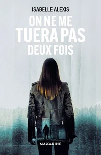On ne me tuera pas deux fois