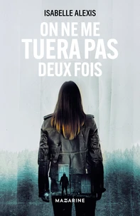 On ne me tuera pas deux fois