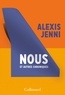Alexis Jenni - Nous et autres chroniques.