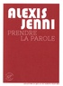 Alexis Jenni - Prendre la parole.
