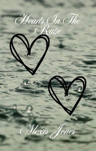 Hearts In The Rain