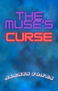  Alexis Jones - The Muse's Curse.