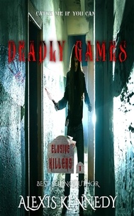  Alexis Kennedy - Deadly Games - Elusive Killers, #1.