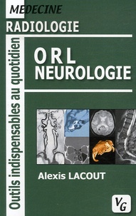 Alexis Lacout - ORL Neurologie - Radiologie.
