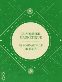 Le Sommeil magnétique