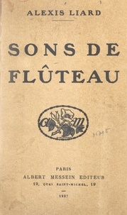 Alexis Liard - Sons de flûteau.