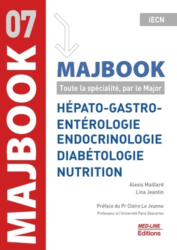 Hepato-Gastro Entérologie Endocrinologie Diabétologie Nutrition. Toute la spécialité, par le Major