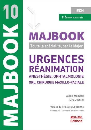 Urgences, réanimation, anesthésie, ophtalmologie, ORL, chirurgie maxillo-faciale 2e édition actualisée