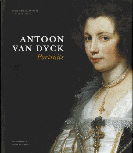 Alexis Merle du Bourg - Antoon van Dyck - Portraits.