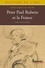 Peter Paul Rubens et la France (1600-1640)