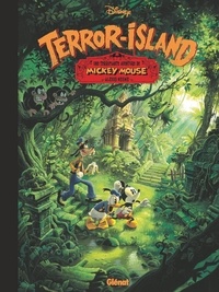 Alexis Nesme - Terror-Island - Une terrifiante aventure de Mickey Mouse.