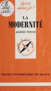 Alexis Nouss et Paul Angoulvent - La modernité.