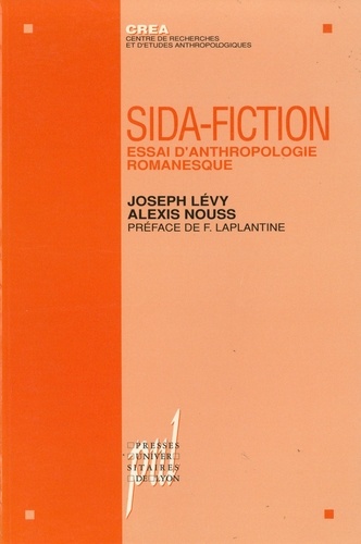 SIDA-FICTION. Essai d'anthropologie romanesque