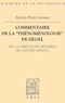 Alexis Philonenko - Commentaire de la "Phénoménologie" de Hegel. - De la certitude sensible au savoir absolu.