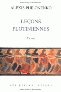 Alexis Philonenko - Leçons plotiniennes.