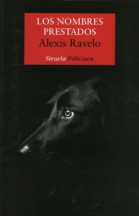 Alexis Ravelo - Los nombres prestados.