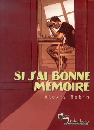 Alexis Robin - Si J'Ai Bonne Memoire.