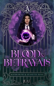 Blood & Betrayals
