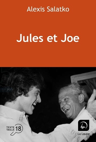 Jules et Joe Edition en gros caractères