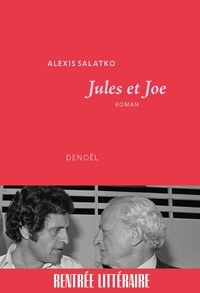 Alexis Salatko - Jules et Joe.