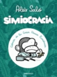 Alexis Saló - Simiocracia - Cronica de la gran resaca economica.
