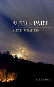 Alexis Schaitkin - Autre part.