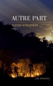 Alexis Schaitkin - Autre part.