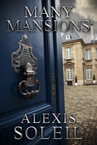  Alexis Soleil - Many Mansions.