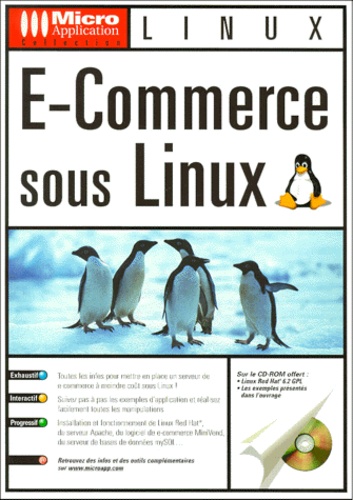 Alexis Thomas et Laurent Demarret - E-commerce sous Linux. 1 Cédérom