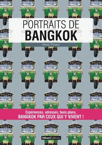 Alexis Thuaux - Portraits de Bangkok.